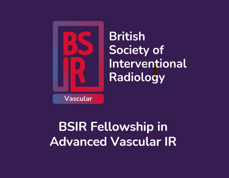 BSIR Fellowship in Advanced Vascular IR